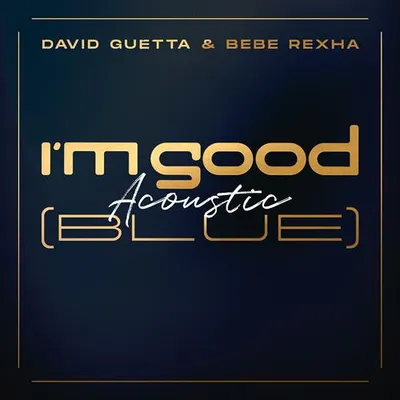 I'm Good (Blue) [Acoustic] 專輯封面