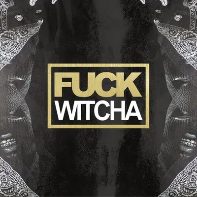 **** Witcha (feat. 50 Cent,Busta Rhymes & Snoop Dogg)