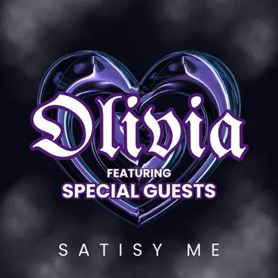 Satisfy Me: Olivia featuring Special Guests