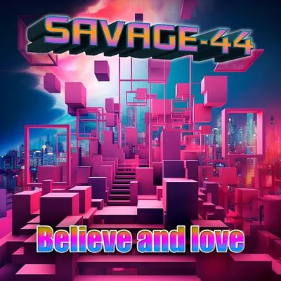 Believe and love