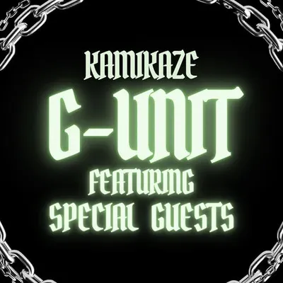 Kamikaze: G-Unit featuring Special Guests