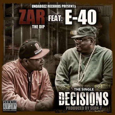 Decisions (feat. E-40)