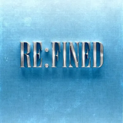 RE:FINED (RE:FINED)