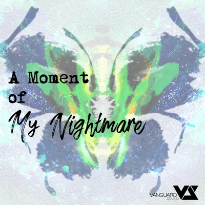 A Moment of My Nightmare (遊戲「少女前線」 2021冬活 "鏡像論" 主題歌)