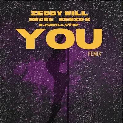 You (feat. 2Rare, Kenzo B & DJ Smallz 732) [REMIX]