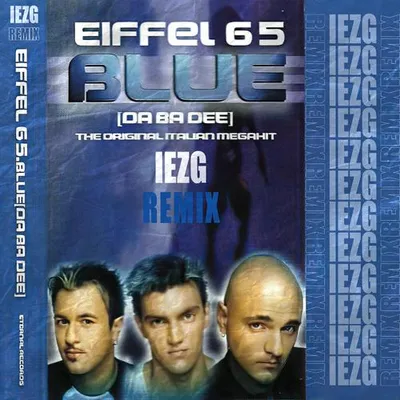 Blue (feat. Eiffel 65) [Remix] (Remix)