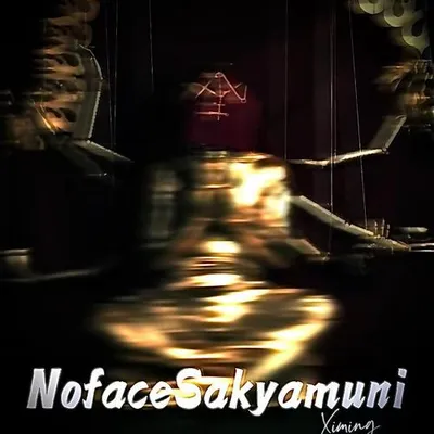 NofaceSakyamuni