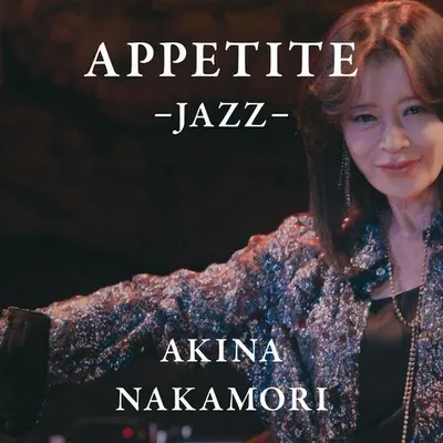 APPETITE -JAZZ-