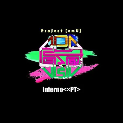 Inferno<×PT>