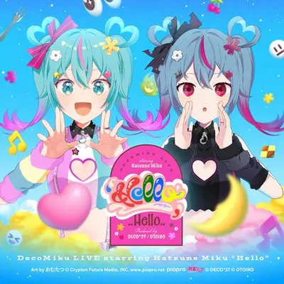 デコミク LIVE starring 初音ミク『Hello』
