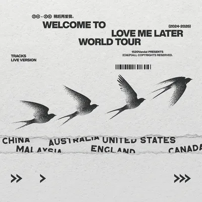 Love Me Later 巡迴演唱會LIVE TRACKS
