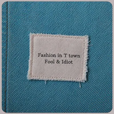 Fashion in T town