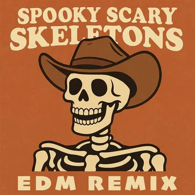 Spooky Scary Skeletons (EDM Remix) 專輯封面