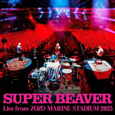 SUPER BEAVER 20th Anniversary 「都會のラクダSP at ZOZOマリンスタジアム」 (LIVE)