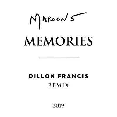 Memories (Dillon Francis Remix) 專輯封面
