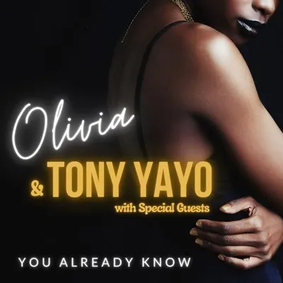 You Already Know: Olivia & Tony Yayo with Special Guests 專輯封面