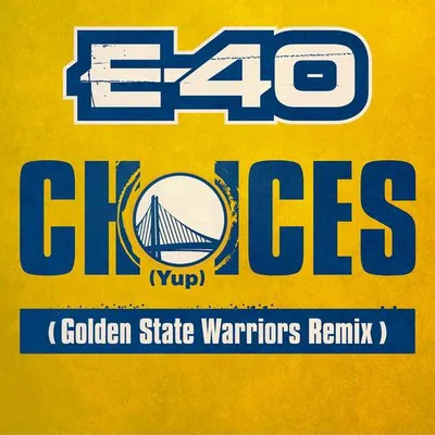 Choices (Yup) (Golden State Warriors Remix) 專輯封面