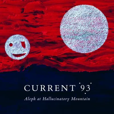 Aleph At Hallucinatory Mountain