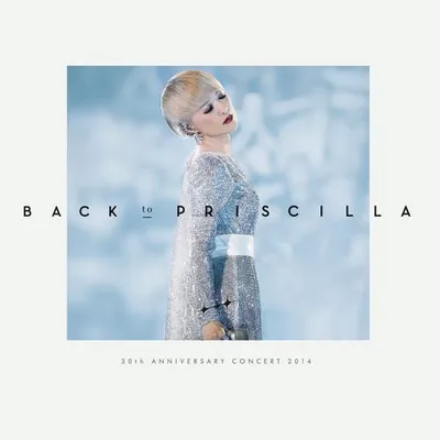 Back to Priscilla 30週年演唱會